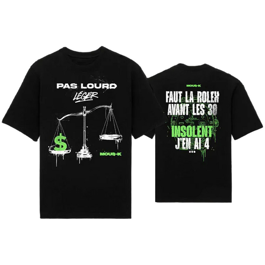 T-Shirt Mous-K Pas Lourd Insolent