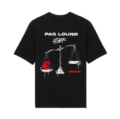 T-Shirt Mous-K Pas Lourd Bon Samaritain